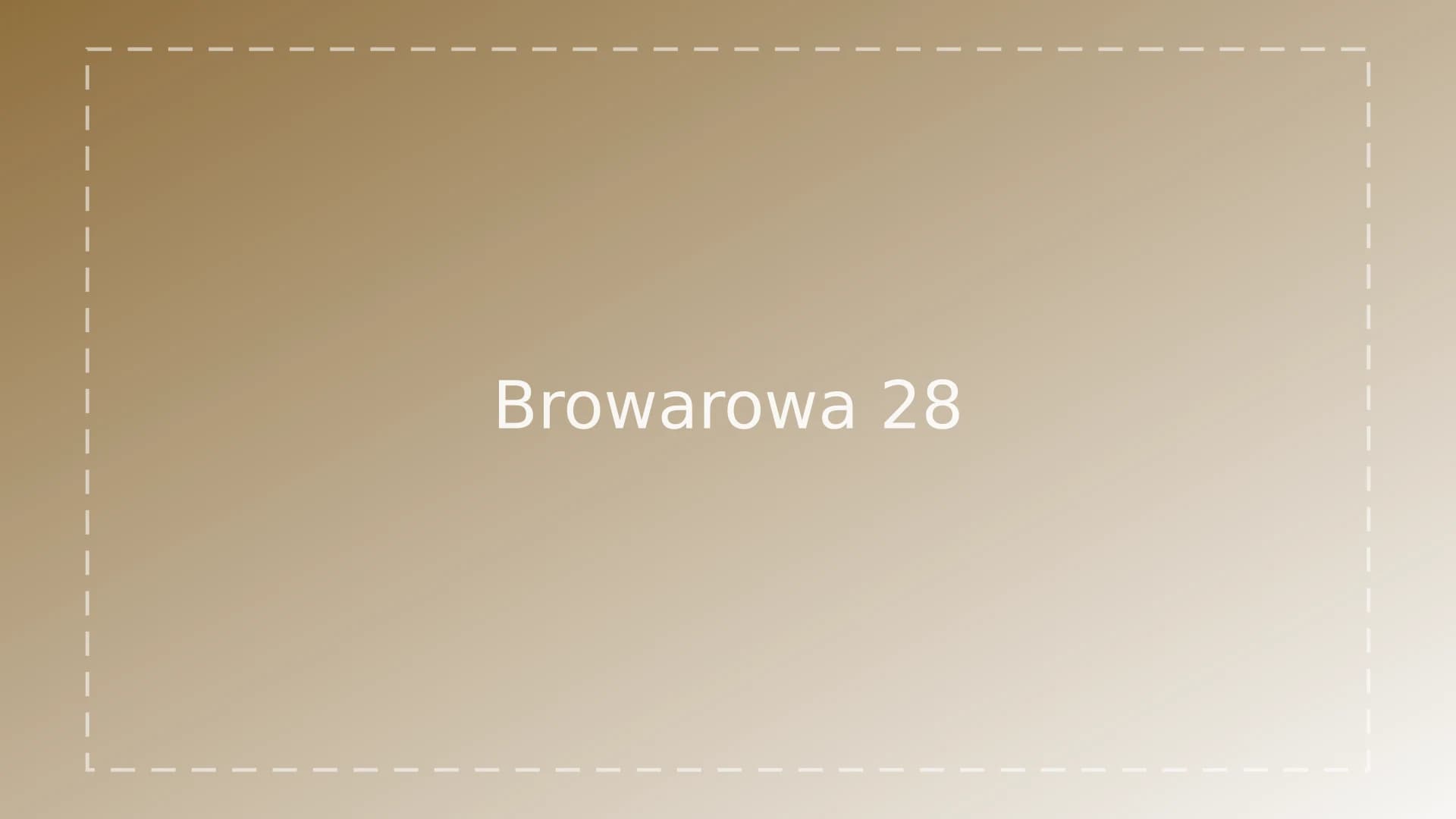 Browarowa 28